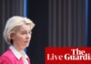 Von der Leyen rebukes Trump over suggestions US could influence European elections – Europe live