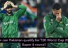 Pakistan’s qualification scenario for Super 8 round after a crushing defeat in T20 World Cup 2026 against India