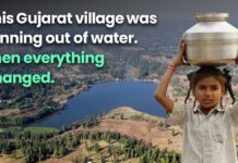 This Gujarat village was running out of water. Then everything changed.