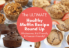 Ultimate Healthy Muffin Recipes Round-Up