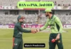 BAN vs PAK, 3rd ODI Match Prediction: Who will win today’s game between Bangladesh and Pakistan?