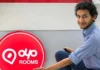 How a Teen From Odisha Turned Messy Hotel Rooms Into a Billion-Dollar Brand