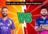 KKR vs RR, IPL 2026, Match Prediction: Who will win today’s game between Kolkata Knight Riders and Rajasthan Royals?