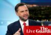 JD Vance says US-Iran deal ‘very general’ with many details yet to be negotiated – Middle East crisis live