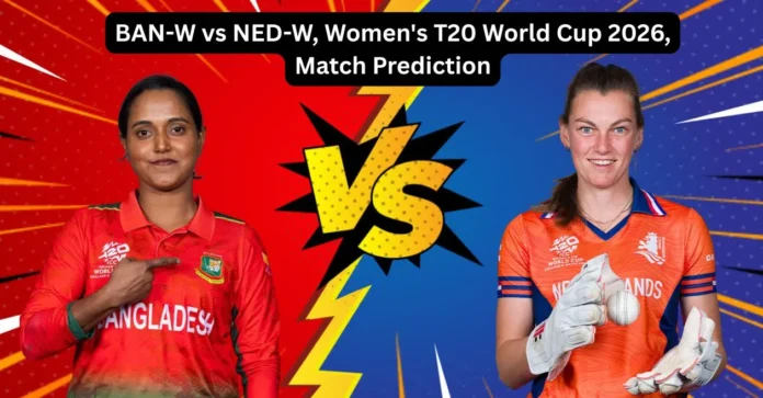 BAN-W-vs-NED-W-Womens-T20-World-Cup-2026-Match-Prediction.webp