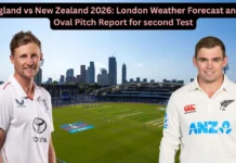 England vs New Zealand 2026: London Weather Forecast and The Oval Pitch Report for second Test