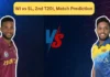 WI vs SL, 2nd T20I, Match Prediction: Who will today’s game between West Indies and Sri Lanka?