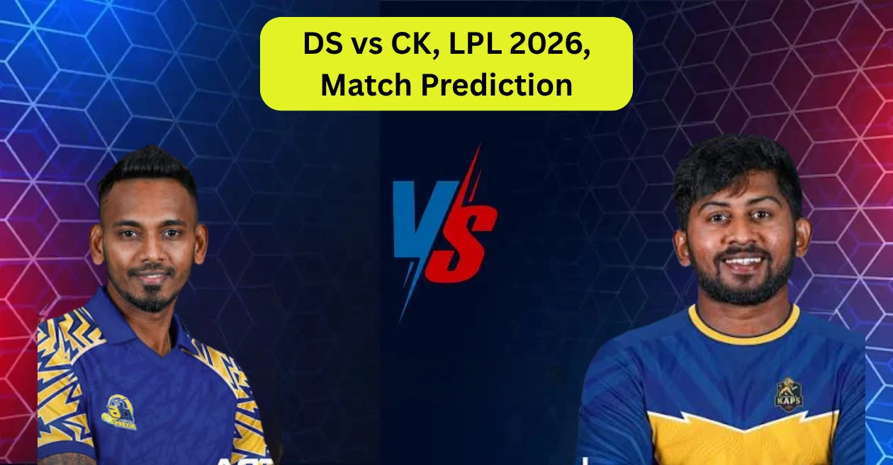 DS vs CK, LPL 2026, Match Prediction: Who will win today’s game between Dambulla Sixers and Colombo Kaps?
