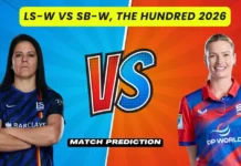 LS-W vs SB-W, The Hundred Women’s 2026, Match Prediction: Who will win today’s game between London Spirit and Southern Brave?