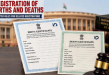 Births & Deaths Amendment Act Comes Into Force, Stricter Norms for Late Registration