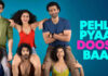 Pehla Pyaar Doosri Baar Review – Hormone-charged romcom that works okay