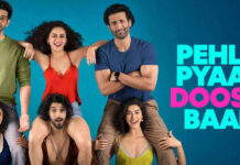 Pehla Pyaar Doosri Baar Review – Hormone-charged romcom that works okay